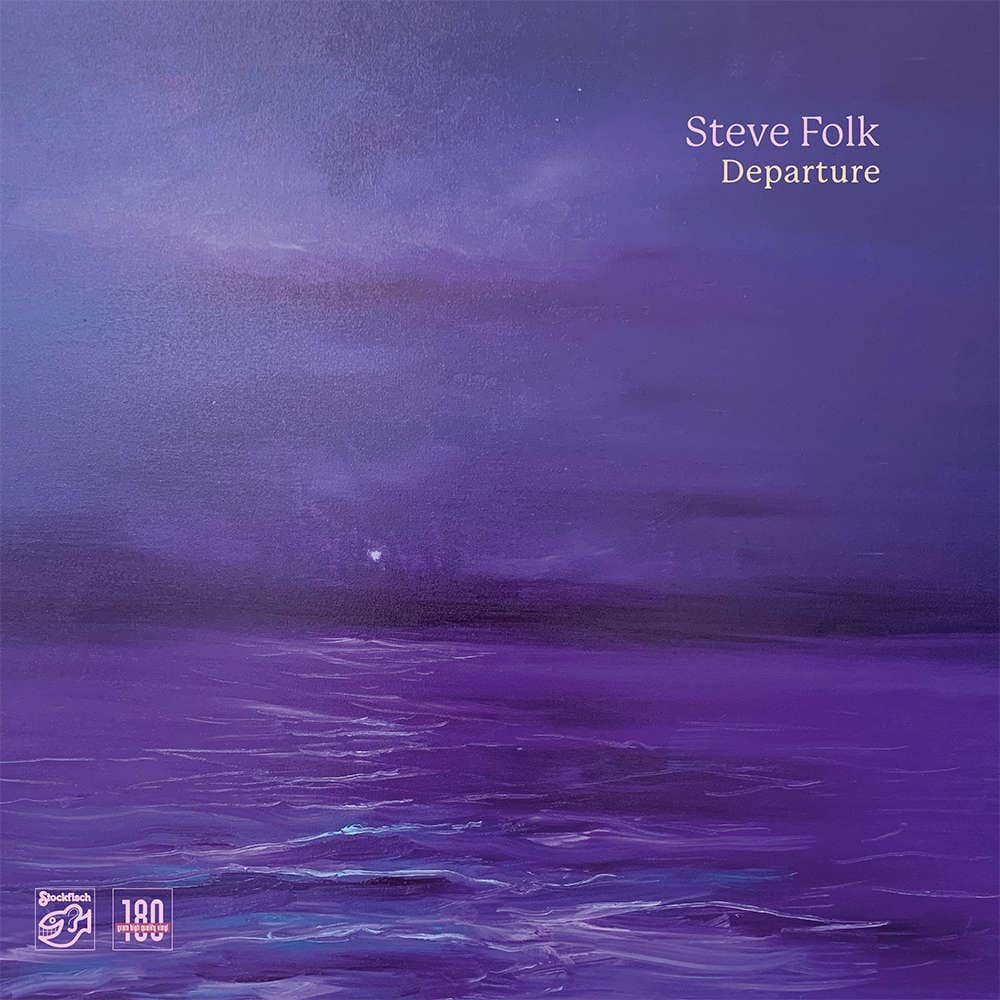 Steve Folk - Departure