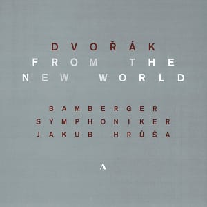 Bamberger Symphonicer / Jakub Hrúsa - Antonin Dvorak: Symphony No. 9 E minor Op. 95
