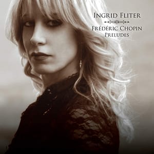 Ingrid Fliter - Frédéric Shopin: Preludes