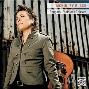McKinley Black - Beggars, Fools and thieves