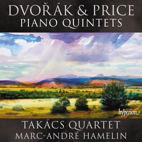 Takács Quartet / Marc-André Hamelinv - Dvorák & Price: Piano Quintets