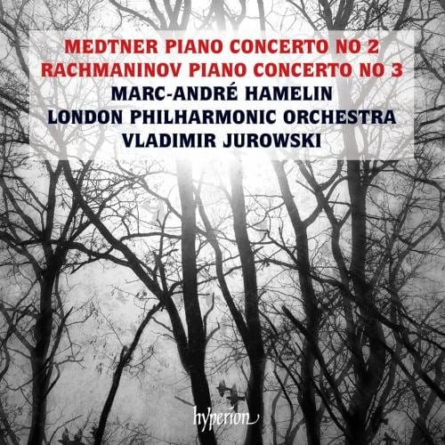 Marc-André Hamelin - Nikolay Medtner: Piano Concerto No. 2 & Rachmaninov: Piano Concerto No. 3
