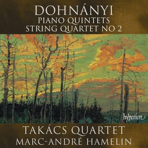 Takács-kvartetten / Marc-André Hamelin - Ernö Dohnányi: Piano Quintets & String Quartet No. 2