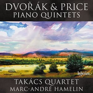 Takács Quartet / Marc-André Hamelinv - Dvorák & Price: Piano Quintets