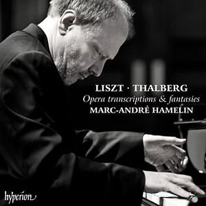 Marc-André Hamelin - Opera transcriptions & fantasies