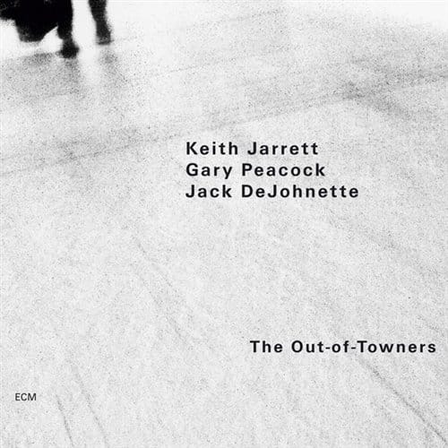 Keith Jarrett, Gary Peacock, Jack DeJohnette - The out-of-towners