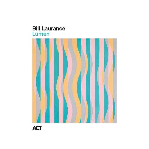 Bill Laurance - Luminen