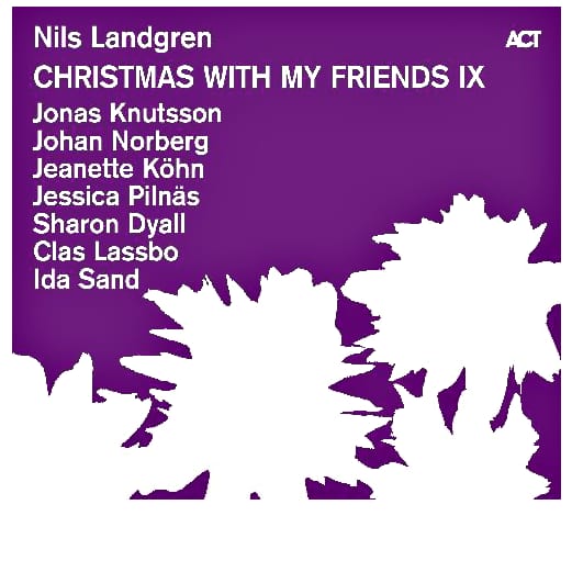 Nils Landgren - Christmas with My Friends: IX